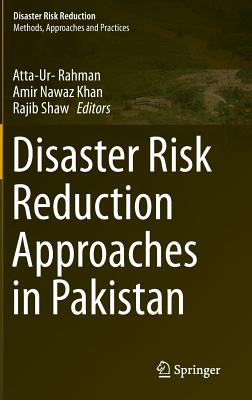Disaster Risk Reduction Approaches in Pakistan