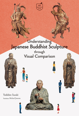 Understanding Japanese Buddhist Sculpture through Visual Comparison