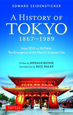 A History of Tokyo 1867-1989