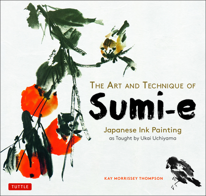 The Art and Technique of Sumi-e