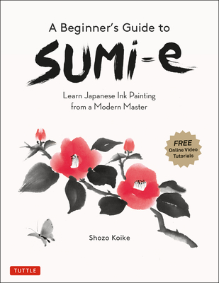 A Beginner's Guide to Sumi-e