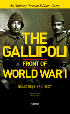 The Gallipoli Front of World War I