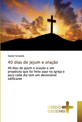 40 dias de jejum e oracao