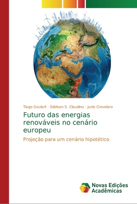 Futuro das energias renovaveis no cenario europeu