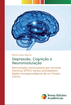 Depressao, Cognicao e Neuromodulacao