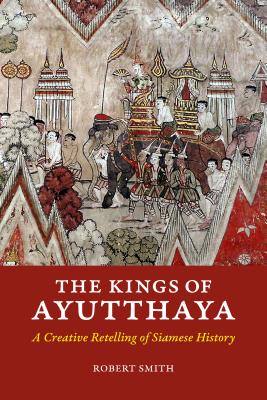 The Kings of Ayutthaya