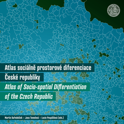 Atlas of Socio Spatial Differentiation of the Czech Republic