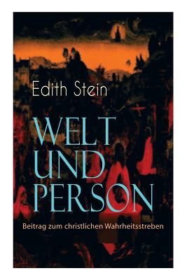 Welt und Person - Beitrag zum christlichen Wahrheitsstreben