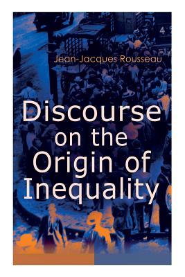 Discourse on the Origin of Inequality