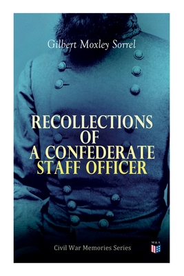 Recollections of a Confederate Staff Officer