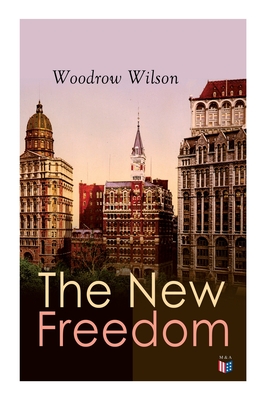 The New Freedom