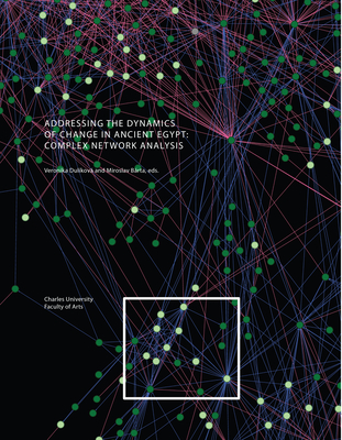 Addressing the Dynamics of Change in Ancient Egypt