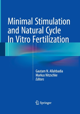 Minimal Stimulation and Natural Cycle In Vitro Fertilization