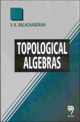 Topological Algebras