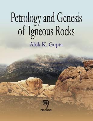 Petrology and Genesis of Igneous Rocks