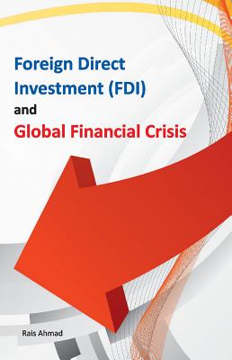 Foreign Direct Investment (FDI) & Global Financial Crisis