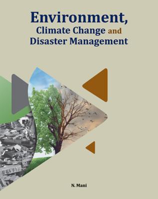 Environment, Climate Change & Disaster Management