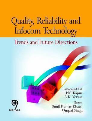 Quality, Reliability and Infocom Technology