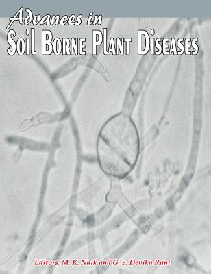 Advances in Soil Borne Plant Diseases