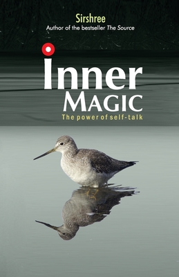 Inner Magicthe Power of Self-Talk