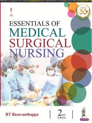 Essentials of Medical Surgical Nursing