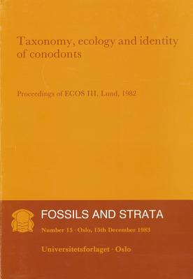 Taxonomy, Ecology and Identity of Conodonts