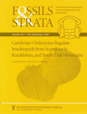 Cambrian-Ordovician Lingulate Brachiopods from Scandinavia, Kazakhstan and South Ural Mountains