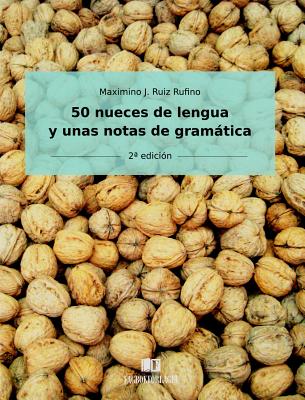 50 nueces de lengua y unas notas de gramatica