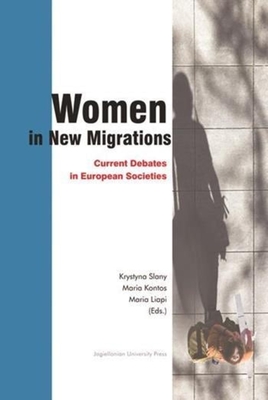 Women in New Migrations - Current Debates in European Societies