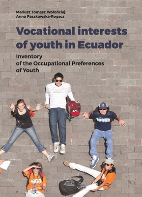 Vocational Interests of Youth in Ecuador - Inventory of the Occupational Preferences of Youth