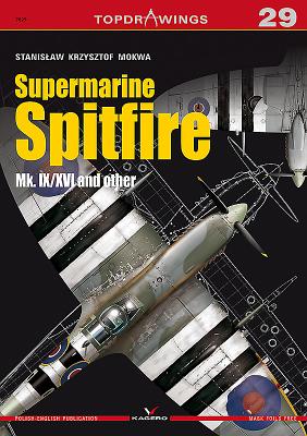 Supermarine Spitfire Mk. Ix/Xvi and Other