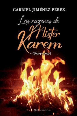 Las razones de Mister Karem