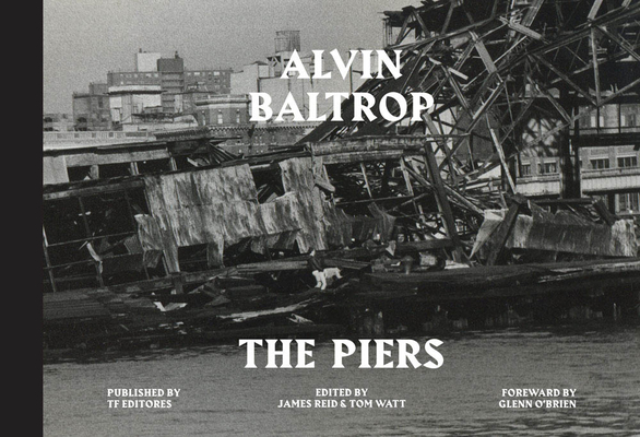 Alvin Baltrop - The Piers