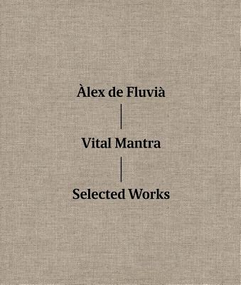 Vila Mantra: Selected Works