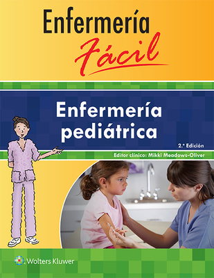 Enfermeria facil. Enfermeria pediatrica