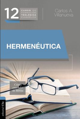 Hermeneutica, Como Entender La Biblia