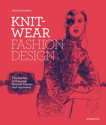 Knitwear Fashion Design: Drawing Knitted Fabrics and Garments