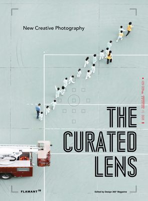 Curated Lens: New Creative Photography