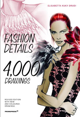 Fashion Details: 4000 Drawings