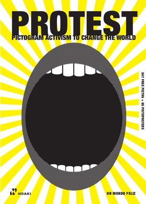 PROTEST: Pictogram Activism to Change the World