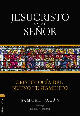 Jesucristo es el Senor