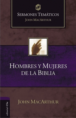 Hombres y mujeres de la Biblia