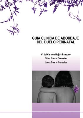 Guia Clinica de Abordaje del Duelo Perinatal