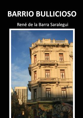 Barrio Bullicioso