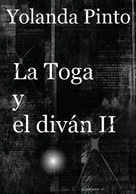 LA TOGA Y EL DIVAN II (Los misteriosos nuevos casos de Alejandro)