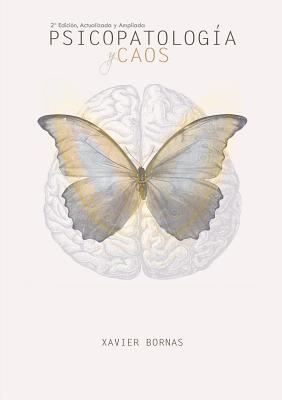 Psicopatologia y caos (2a edicion)