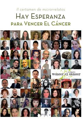Hay esperanza II certamen de microrrelatos para Vencer el Cancer