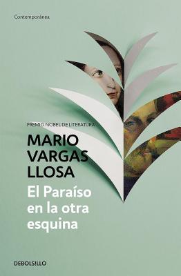 El paraiso en la otra esquina / The Way to Paradise: A Novel