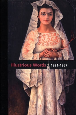 Diego Rivera: Illustrious Words 1886-1921 Vol.1