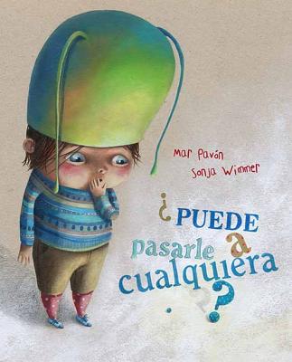 ?Puede pasarle a cualquiera? (Could it Happen to Anyone?)